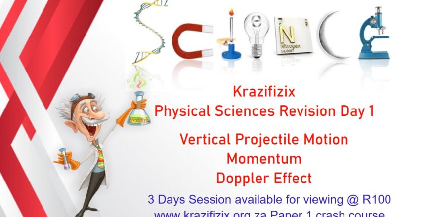 Krazifizix Physical Sciences Revision